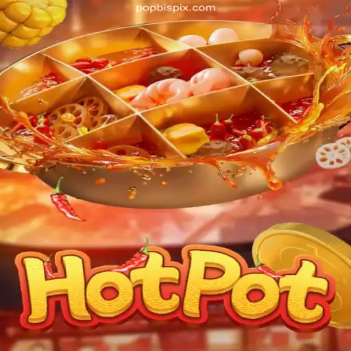 Exploring the Thrilling World of Hotpot: A Game of Chance and Strategy