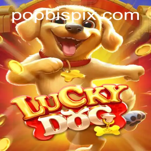 Exploring the Thrills of LuckyDog on POPBIS.COM - Melhor plataforma de jogos Slots PG 777